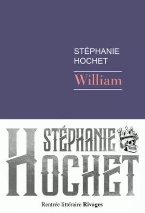 Stéphanie Hochet – William